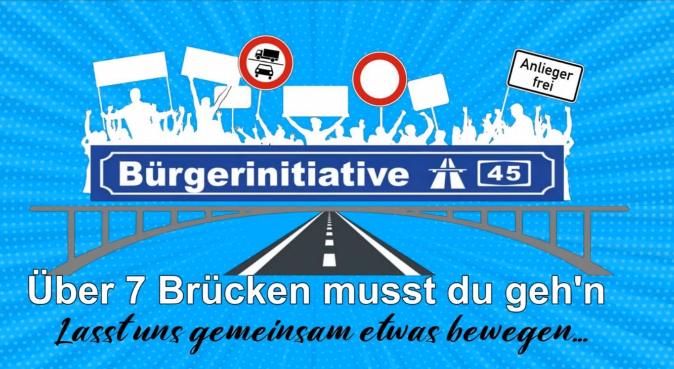 Über 7 Brücken musst du geh'n, Bürgerinitiative A45